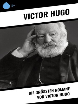 cover image of Die größten Romane von Victor Hugo